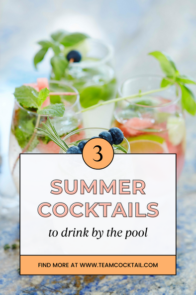 3 Summer Cocktails to Drink by the Pool
