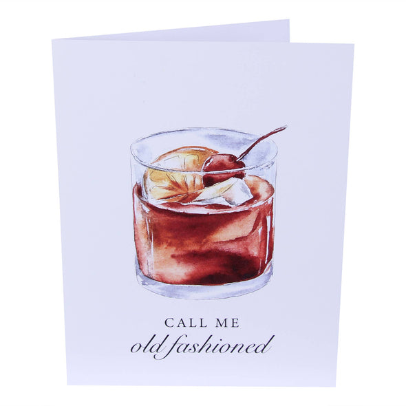 Call Me Old Fashioned Bourbon Greeting Card