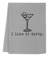 I Like It Dirty - Kitchen Towels