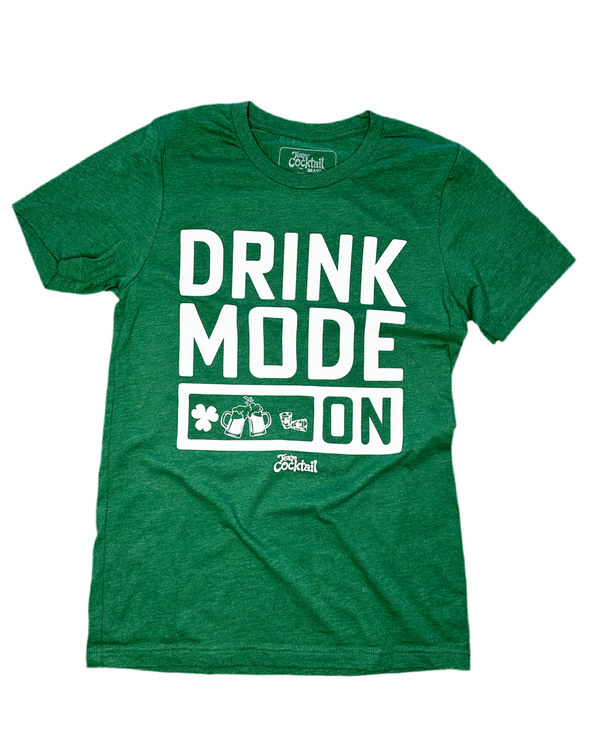 Drink Mode ON Unisex Tee