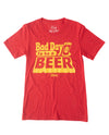 Bad Day to be a Beer Red Unisex Blended T-Shirt