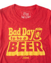 Bad Day to be a Beer Red Unisex Blended T-Shirt