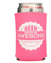 Beer Makes Me Awesome Collapsible Boozie