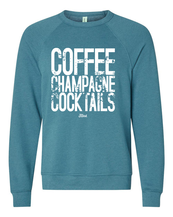 Coffee Champagne Cocktails Deep Teal Unisex Sweatshirt