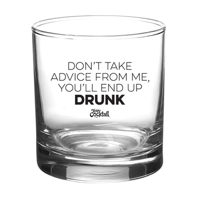 Drunk Advice 11oz Lowball Glass