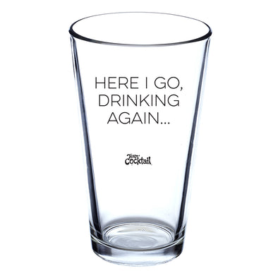 Drinking Again Pint Glass