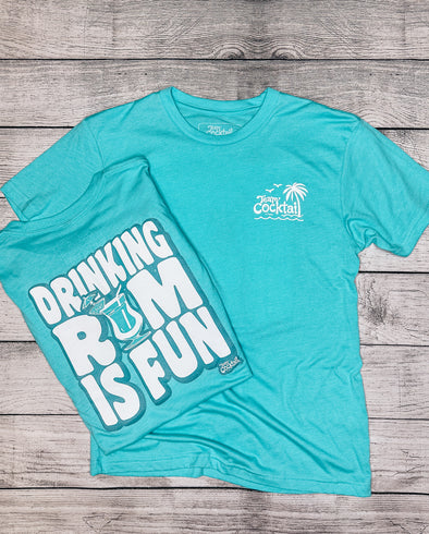 Drinking Rum Is Fun Unisex Tee