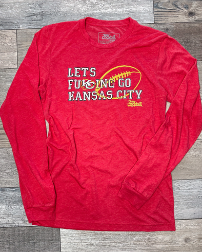 Let's FuKCing Go Kansas City Unisex Longsleeve Tee