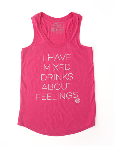 Mixed Drinks About Feelings Ladies Triblend Tank-Top