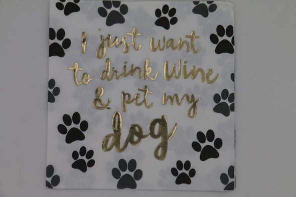 Cocktail Foil Funny Napkins | Drink Wine and Pet My Dog