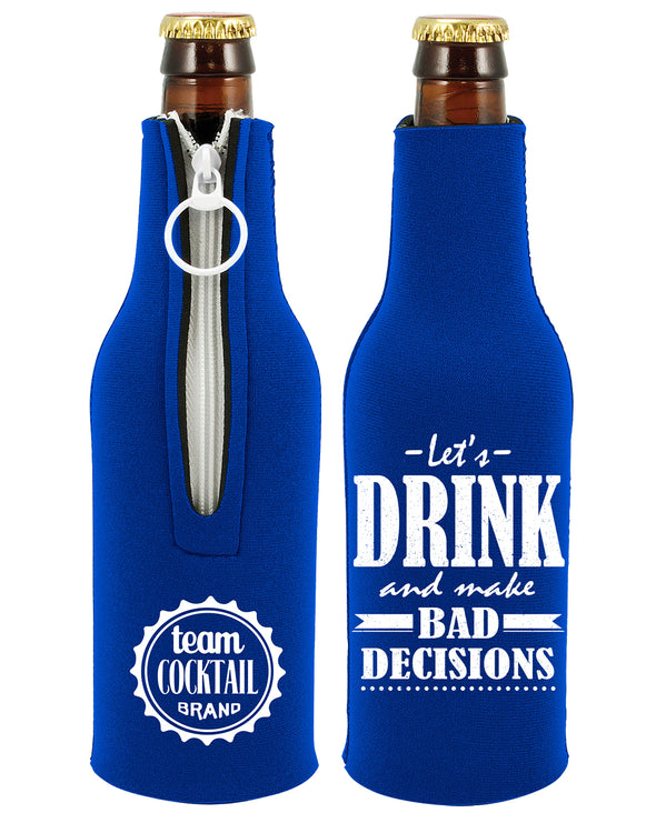 Bad Decisions Beer Bottle Boozie