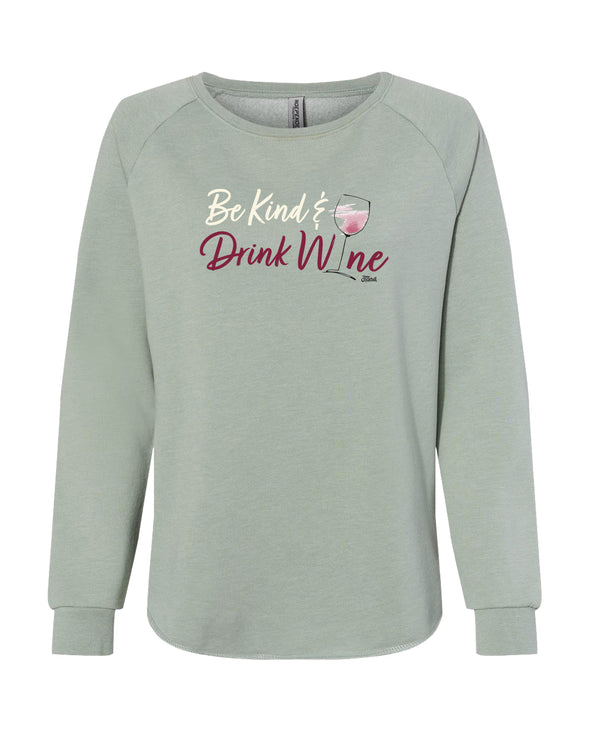 Be Kind & Drink Wine Lightweight Women's Crewneck Sweatshirt