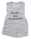 Blame the Champagne Ladies Muscle Tank