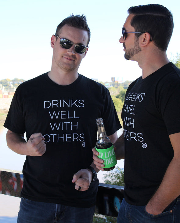 Drinks Well With Others Unisex Tee