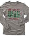 Holiday Spirit {aka Booze} Unisex Long-Sleeve