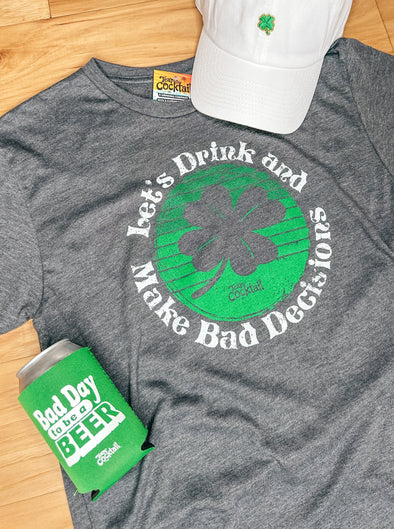 Let's Drink & Make Bad Decisions Clover Unisex Tee