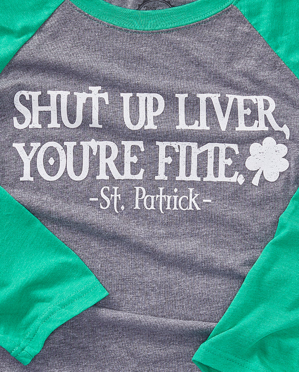 St. Patrick - Shut Up Liver Unisex Baseball Tee