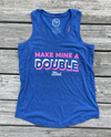 Make Mine A Double Shadow Ladies Tank