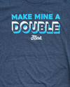 Make Mine A Double Shadow Unisex Tee