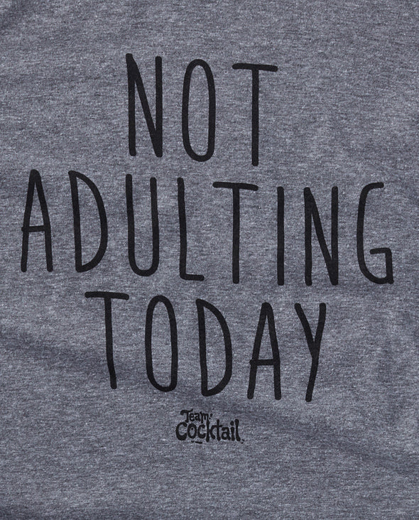 Not Adulting Today Unisex Baseball Tee