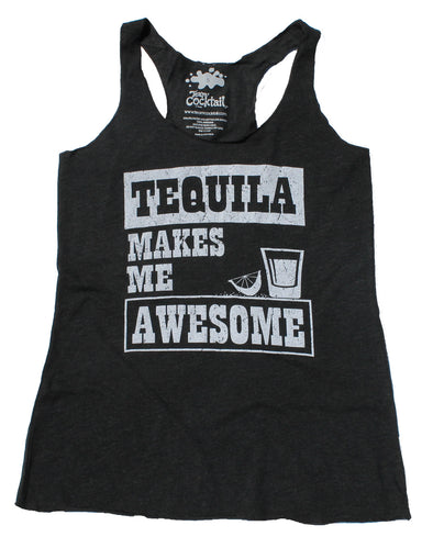 Tequila Makes Me Awesome Ladies Tank